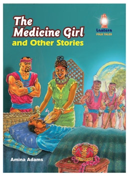 The Medicine Girl and Other Stories